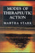 Modes of Therapeutic Action by Martha Stark