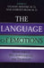 The Language of Emotions: Developmental, Psychopathology, and Technique by Harold P. Blum, M. Hossein Etezady, Anni Bergman