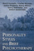 Personality Styles and Brief Psychotherapy by Mardi Horowitz