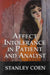 Affect Intolerance in Patient and Analyst by Stanley J. Coen