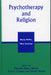 Psychotherapy and Religion: Many Paths, One Journey by Alan Roland, Elizabeth Flynn Campbell, Janice Sokoji Crawford