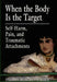 When the Body Is the Target: Self-Harm, Pain, and Traumatic Attachments by Sharon Klayman Farber