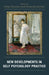 New Developments in Self Psychology Practice by Peter Buirski, Amanda Kottler