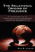 Relational Origins of Prejudice: A Convergence of Psychoanalytic and Social Cognitive Perspectives by Ron B. Aviram