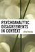 Psychoanalytic Disagreements in Context by Dale Boesky