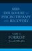Self-Disclosure in Psychotherapy and Recovery by Gary G. Forrest