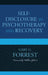 Self-Disclosure in Psychotherapy and Recovery by Gary G. Forrest