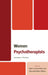 Women Psychotherapists: Journeys in Healing by Lillian Comas-Diaz, Marcella Bakur Weiner, Carla Bradshaw