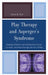 Play Therapy and Asperger's Syndrome: Helping Children and Adolescents Grow, Connect, and Heal Through the Art of Play by Kevin B. Hull