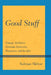 Good Stuff: Courage, Resilience, Gratitude, Generosity, Forgiveness, and Sacrifice by Salman Akhtar