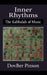 Inner Rhythms: The Kabbalah of Music by Dovber Pinson