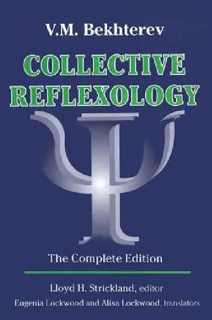 Collective Reflexology by V. M. Bekhterev