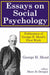 Essays on Social Psychology by George Mead