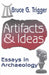 Artifacts and Ideas: Essays in Archaeology by Bruce G. Trigger