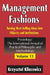 Management Fashions: Turning Bestselling Ideas Into Objects and Institutions by Krzysztof Klincewicz