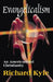 Evangelicalism: An Americanized Christianity by Richard Kyle