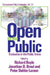 Open to the Public: Evaluation in the Public Sector by Jonathan D. Breul