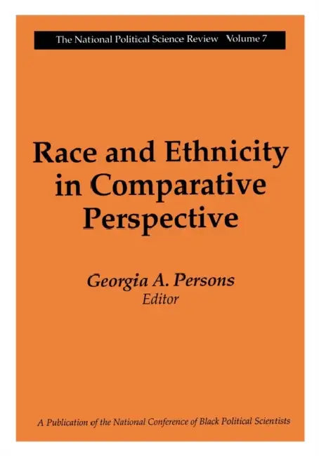 Race and Ethnicity in Comparative Perspective by Georgia A. Persons
