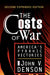 The Costs of War: America's Pyrrhic Victories by Abraham Kaplan