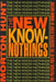 The New Know-Nothings: The Political Foes of the Scientific Study of Human Nature by Morton Hunt
