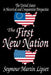 The First New Nation: The United States in Historical and Comparative Perspective by Seymour Lipset
