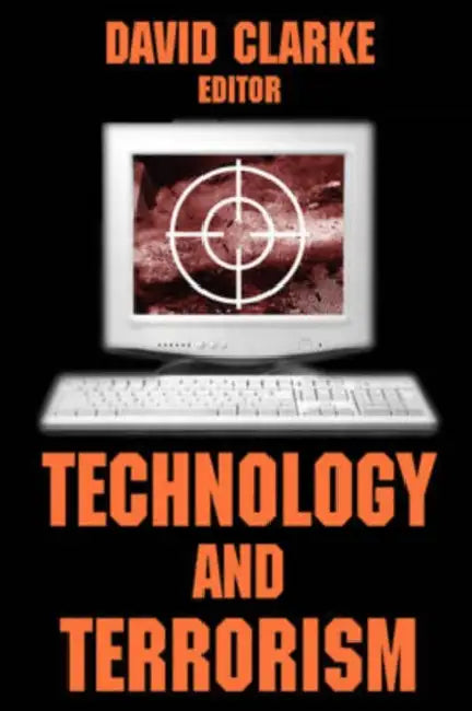 Technology and Terrorism by David Clarke