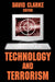 Technology and Terrorism by David Clarke
