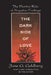 The Dark Side of Love: The Positive Role of Negative Feelings by Jane Goldberg