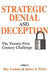 Strategic Denial and Deception: The Twenty-First Century Challenge by James Wirtz