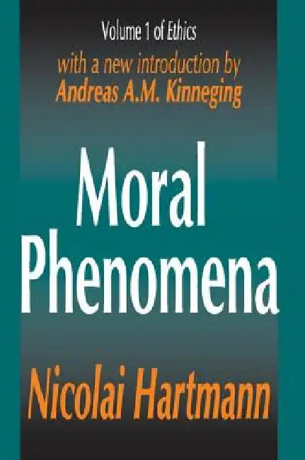 Moral Phenomena by Nicolai Hartmann