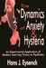 The Dynamics of Anxiety & Hysteria: An Experimental Application of Modern Learning Theory to Psychiatry by Hans Eysenck