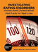 Investigating Eating Disorders (Anorexia, Bulimia, and Binge Eating): Real Facts for Real Lives by Marylou Ambrose, Veronica Deisler