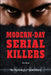Modern-Day Serial Killers by Don Rauf