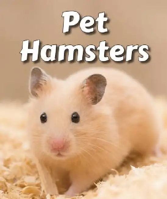 Pet Hamsters by Cecelia H. Brannon