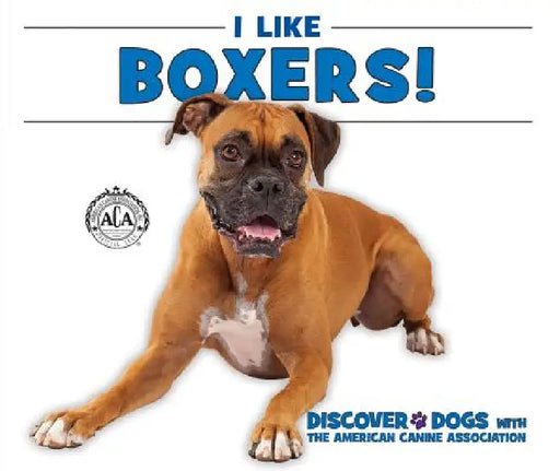 I Like Boxers! by Linda Bozzo