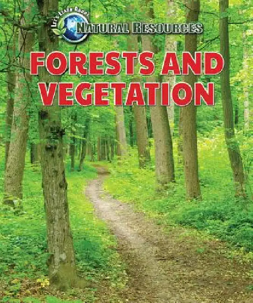 Forests and Vegetation by Jill Sherman
