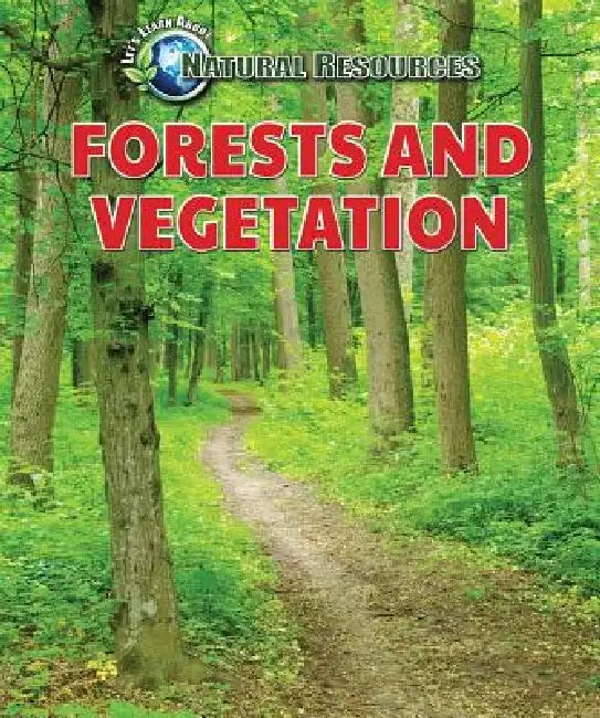 Forests and Vegetation by Jill Sherman