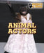 Animal Actors by Alexis Burling