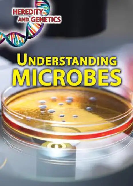 Understanding Microbes by Donna M. Bozzone Ph. D.