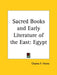 Sacred Books and Early Literature of the East: Egypt by Charles F. Horne