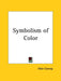 Symbolism of Color by Ellen Conroy