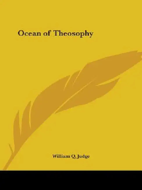 Ocean of Theosophy by William Q. Judge