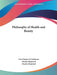 Philosophy of Health and Beauty by Charles M. Robinson, Charles Shepherd