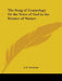 The Song of Cosmology Or the Voice of God in the Science of Nature by J. M. Woodman