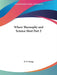 Where Theosophy and Science Meet Part 2 by D. D. Kanga