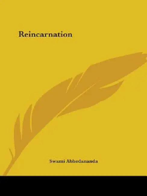 Reincarnation by Swami Abhedananda