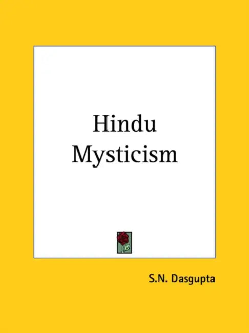 Hindu Mysticism by S. N. DasGupta