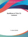 Buddhism of Tibet Or Lamaism by L. Austine Waddell
