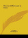 History of Philosophy in Islam by T. J. Deboer, Edward R. Jones