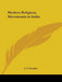 Modern Religious Movements in India by J. N. Farquhar